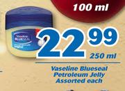 Vaseline Blueseal Petroleum Jelly-250ml Each