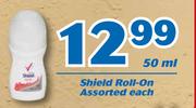 Shield Roll On-50ml Each