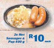 2x Hot Sausages & Pap-400g Each