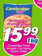 Cambridge Food Straight Cut Frying Potato Chips-1Kg