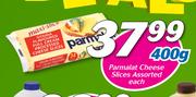 Parmalat Cheese Slices Assorted-400g Each