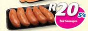 Hot Sausages-5's
