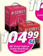 4th Street Natural Sweet Red/Rose Wine-5Ltr Each