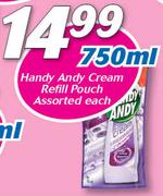 Handy Andy Cream Refill Pouch Assorted-750ml Each