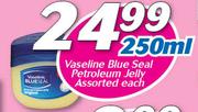 Vaseline Blue Seal Petroleum Jelly Assorted-250ml Each