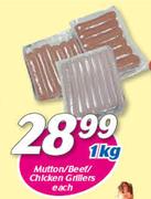 Mutton/Beef/Chicken Grillers-1kg Each