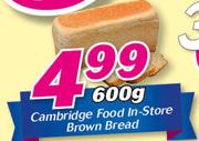 Cambridge Food In-Store Brown Bread-600g