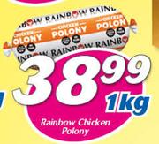Rainbow Chicken Polony-1Kg