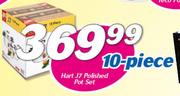 Hart J7 10 Piece Polished Pot Set