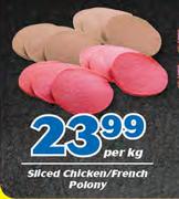 Sliced Chicken/French Polony-Per Kg
