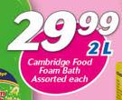 Cambridge Food Foam Bath-2Ltr Each