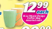 14 Oz Weave Design Coffeee Mug Assorted-Each