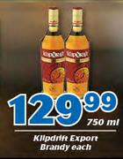 Klipdrift Export Brandy-750ml Each