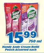 Handy Andy Cream Refill Pouch-750ml Each