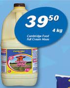 Cambridge Food Full Cream Maas-4Kg