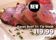 Karan Beef Tri Tip Steak-Per Kg
