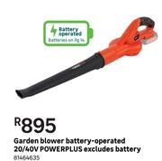 Powerplus 20/40V Battery Operated Garden Blower (Excludes Battery)