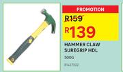 500g Hammer Claw Suregrip HDL