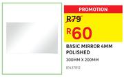Basic Mirror 4MM Polished 300mmX200mm