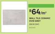 Wall Tile Ceramic Ovid Grey 20 x 30(2 Sqm)-Per Sqm