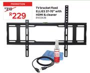 Ellies TV Bracket Fixed 37-70" With HDMI & Cleaner 81453436