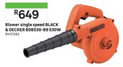 Black & Decker Blower Single Speed BDB530-B9 530W 81471592