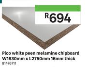 Pico White Peen Melamine Chipboard W1830mm x L2750mm 16mm Thick 81476711