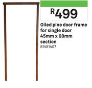 Oiled Pine Door Frame For Single Door 45mm x 68mm Section 81481407