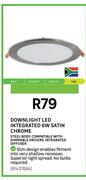 Downlight LED Integrated 6W Satin Chrome