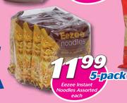 Eezee Instant 5-Pack Noodles Assorted 