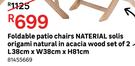 Naterial Foldable Patio Chairs Solis Origami Natural In Acacia Wood Set Of 2 81455669