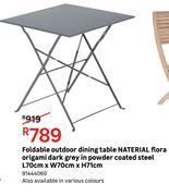   Naterial Foldable Outdoor Dining Table Flora Origami Dark Grey In Powder Coated Steel 81444060