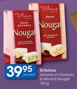 D.licious Almond Or Cranberry & Almond Nougat-135g Per Pack