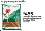 Talborne Organics 5.1.5 Lawn & Foliage Organic Fertilizer 81429730-10kg  