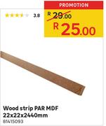 Wood Strip Par MDF 22x22x2440mm 81415093