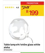Table Lamp e14 1 x 40w Glass White Aloha
