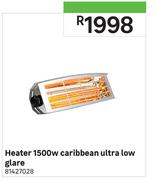 Heater 1500W Caribbean Ultra Low Glare