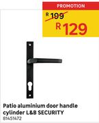Patio Aluminium Door Handle Cylinder L&B Security