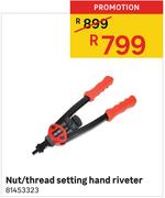 Nut/Thread Setting Hand Riveter
