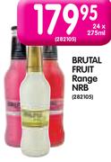 Brutal Fruit Range NRB-24x275ml