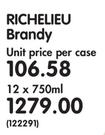 Richelieu Brandy-12 x 750ml