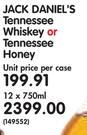 Jack Daniel's Tennessee Whiskey or Tennessee Honey-12 x 750ml