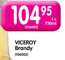 Viceroy Brandy-750ml