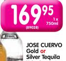 Jose Cuervo Gold or Silver Tequila-750ml Each.