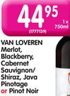 Van Loveren Merlot, Blackberry, Cabernet Sauvignon/Shiraz, Java Pinotage Or Pinot Noir-750ml