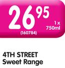 4th Street Sweet Range-750ml