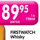 FirstWatch Whisky-750ml