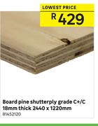Board Pine Shutterply Grade C+/C 18mm Thick 2440 x 1220mm