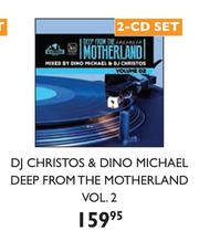Special DJ Christos & Dino Michael Deep From The Motherland Vol.2