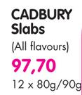 Cadbury Slabs(All Flavours)-12 x 80gm/90gm